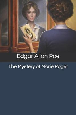 The Mystery of Marie Roget