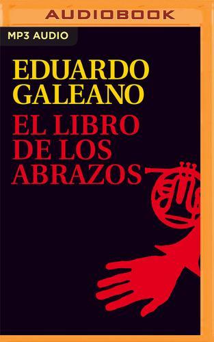 El Libro de Los Abrazos (Narracion En Castellano)
