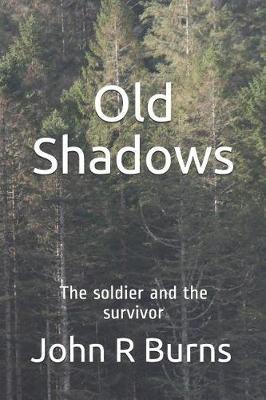 Old Shadows
