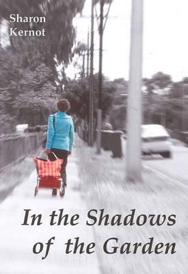 In the Shadows of the Garden