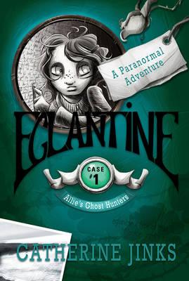 Eglantine: A Ghost Story