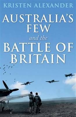 Australia's Few and the Battle of Britain