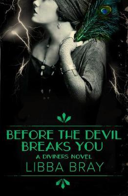 Before the Devil Breaks You (The Diviners, Book 3)