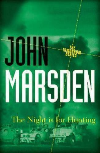 The Night is for Hunting: Tomorrow Series 6