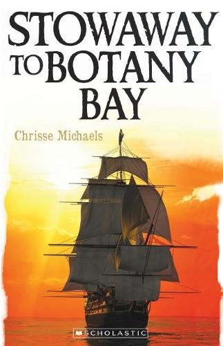Stowaway to Botany Bay (My Australian Story)