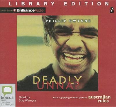 Deadly, Unna?: Library Edition