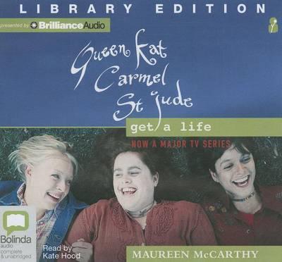 Queen Kat, Carmel & St. Jude Get a Life: Library Edition