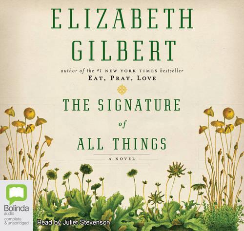 The Signature Of All Things (Audiobook)