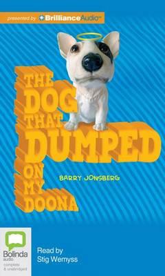 The Dog That Dumped on My Doona: Library Edition