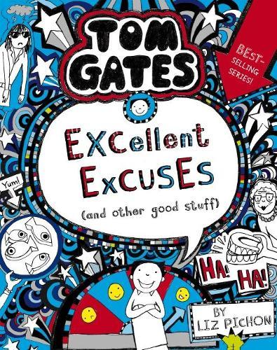 Tom Gates #2: Excellent Excuses (and Other Good Stuff) (Re-Release)