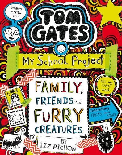 Family, Friends and Furry Creatures (Tom Gates #12)