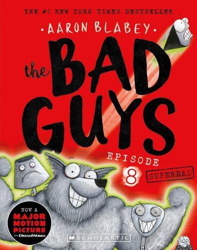 The Bad Guys Episode 8: Superbad
