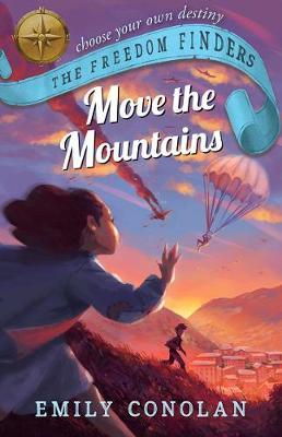 Move the Mountains: The Freedom Finders