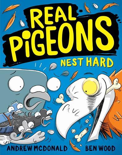 Real Pigeons Nest Hard (Real Pigeons, Book 3)