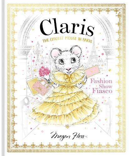 Claris: The Chicest Mouse in Paris: Fashion Show Fiasco
