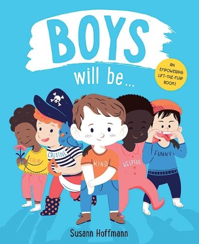 Boys Will Be ...