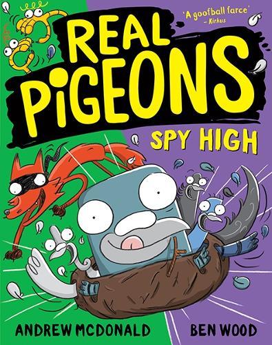Real Pigeons Spy High: Real Pigeons #8