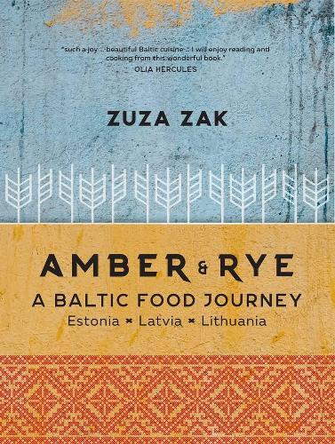Amber & Rye: A Baltic Food Journey