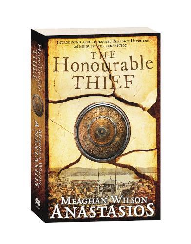 The Honourable Thief: A Benedict Hitchens Novel 1