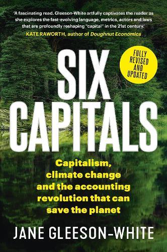 Six Capitals (Updated Edition)