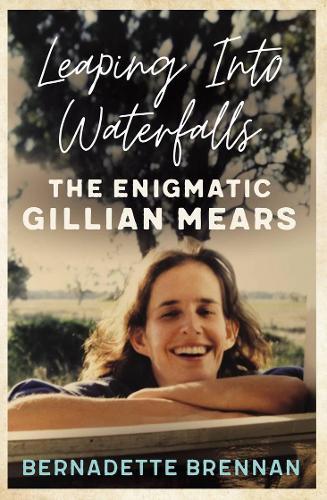 Leaping into Waterfalls: The Enigmatic Gillian Mears