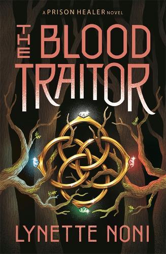 The Blood Traitor (The Prison Healer Book 3)