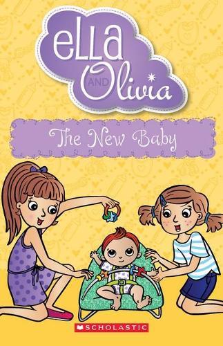 The New Baby (Ella and Olivia #30)