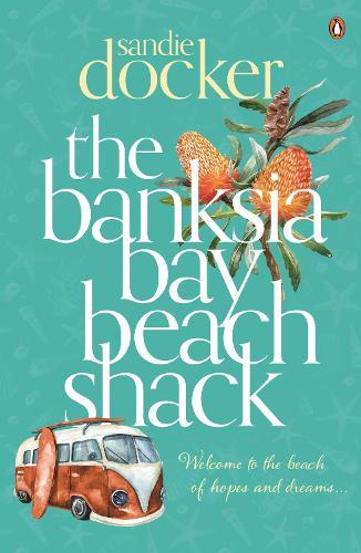The Banksia Bay Beach Shack