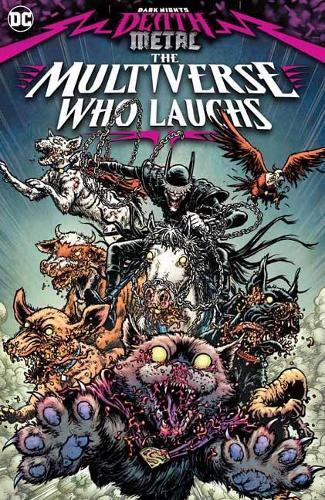 Dark Nights: Death Metal: The Multiverse Who Laughs