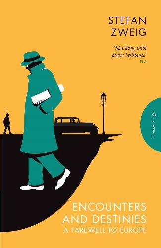 Encounters and Destinies: A Farewell to Europe