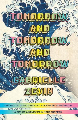 Tomorrow, and Tomorrow, and Tomorrow: 'This BLEW me away - I've never read anything like it' PANDORA SYKES