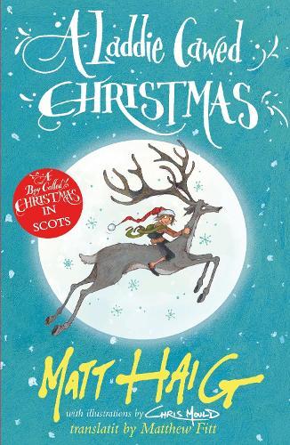 A Laddie Cawed Christmas: A Boy Called Christmas in Scots