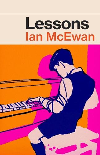 Lessons: the new novel from the No. 1 bestselling author of Atonement