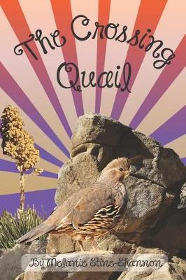 The Crossing Quail