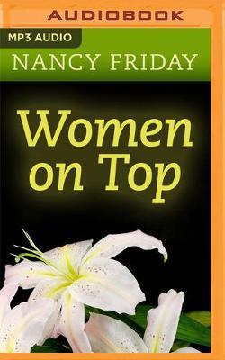 Women on Top: How Real Life Has Changed Women's Sexual Fantasies