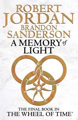 A Memory Of Light: Book 14 of the Wheel of Time