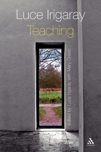 Luce Irigaray: Teaching