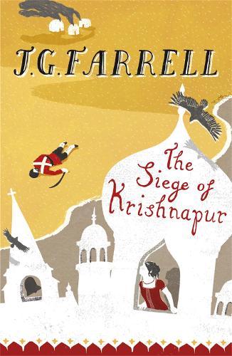 The Siege Of Krishnapur: Winner of the Booker Prize
