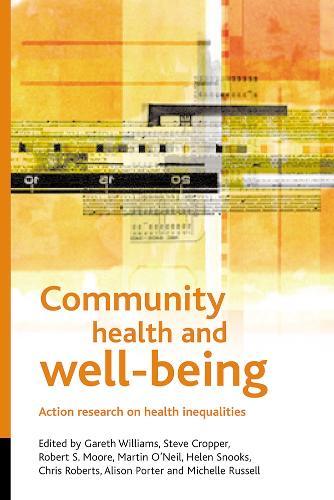 Community health and wellbeing: Action research on health inequalities