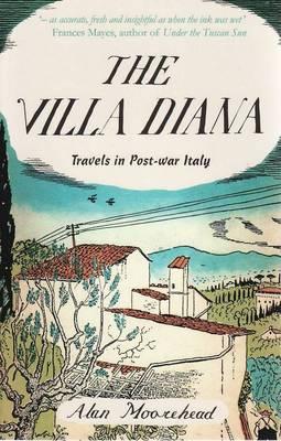 The Villa Diana: Travels in post-war Italy