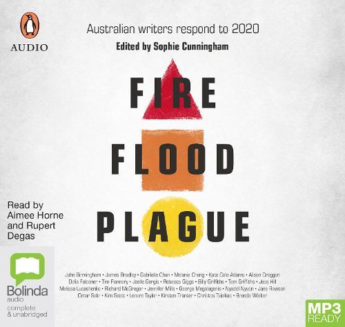 Fire Flood Plague: Australian Writers Respond to 2020