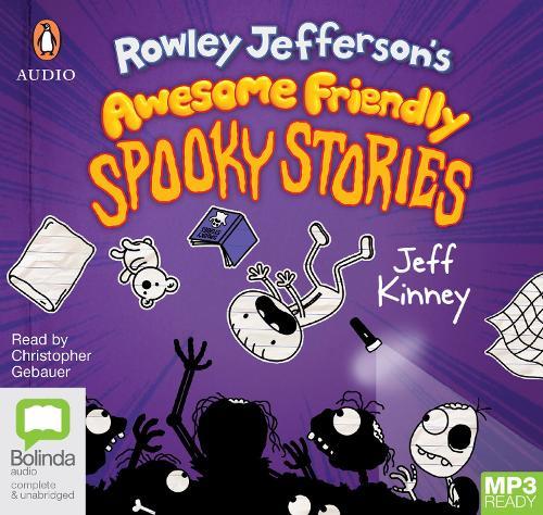 Rowley Jefferson's Awesome Friendly Spooky Stories