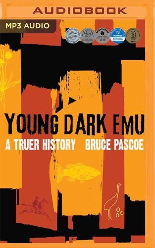 Young Dark Emu: A Truer History