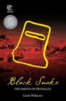 Black Snake: The Daring of Ned Kelly