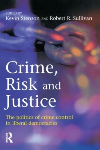 Crime, Risk and Justice