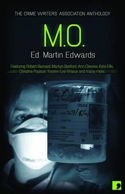 M.O. - Crimes of Practice: The Crime Writers Association Anthology