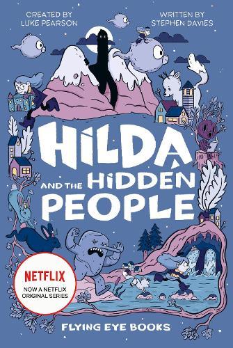 Hilda and the Hidden People (US Edition)