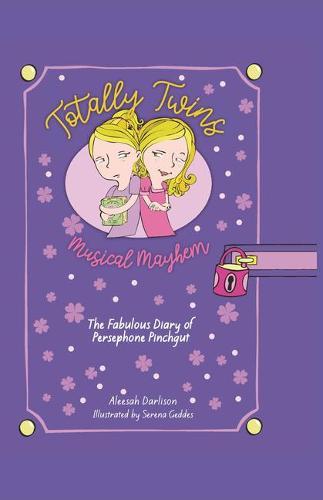 Musical Mayhem: The Fabulous Diary of Persephone Pinchgut