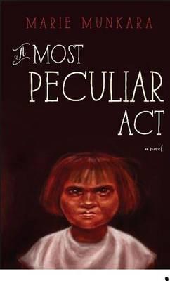 A Most Peculiar Act