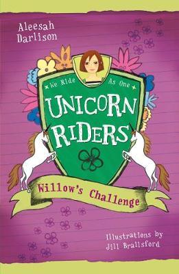 Unicorn Riders, Book 2: Willow's Challenge